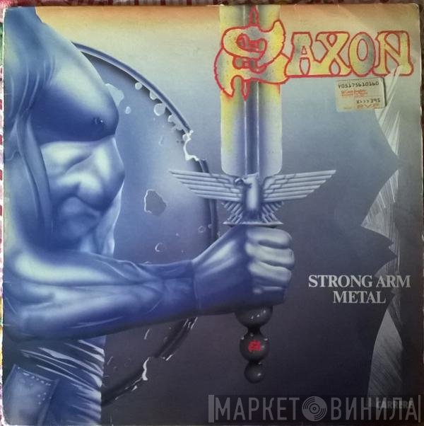 Saxon  - Strong Arm Metal