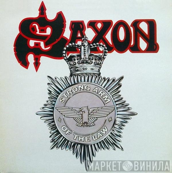 Saxon - Strong Arm Of The Law