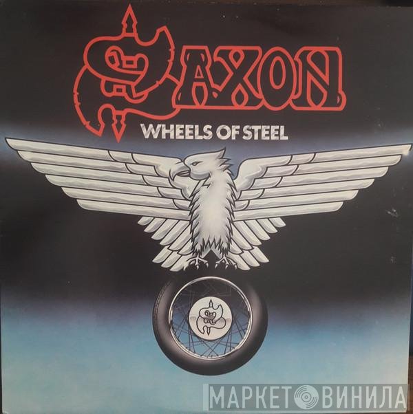 Saxon - Wheels Of Steel
