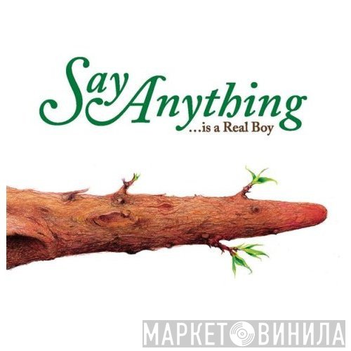 Say Anything  - ...Is A Real Boy