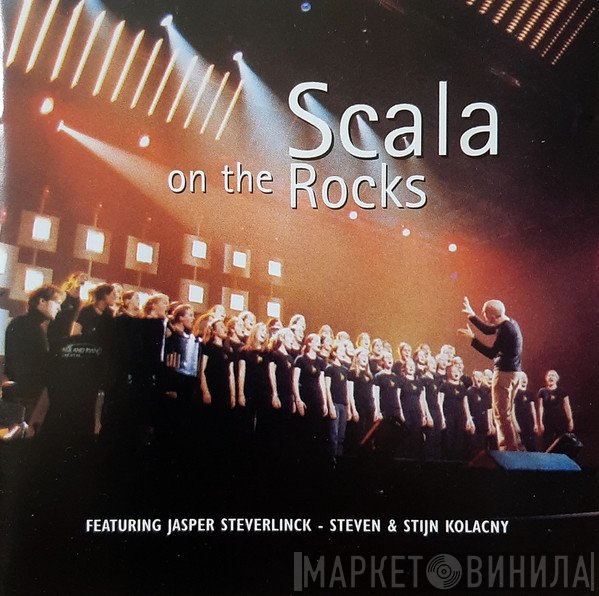 Scala  Featuring Jasper Steverlinck - Steven & Stijn Kolacny  - Scala On The Rocks