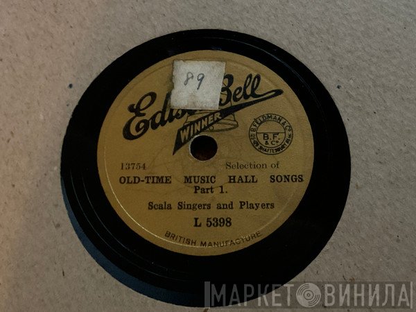 Scala Singers & Players - Old Time Music Hall Songs 
