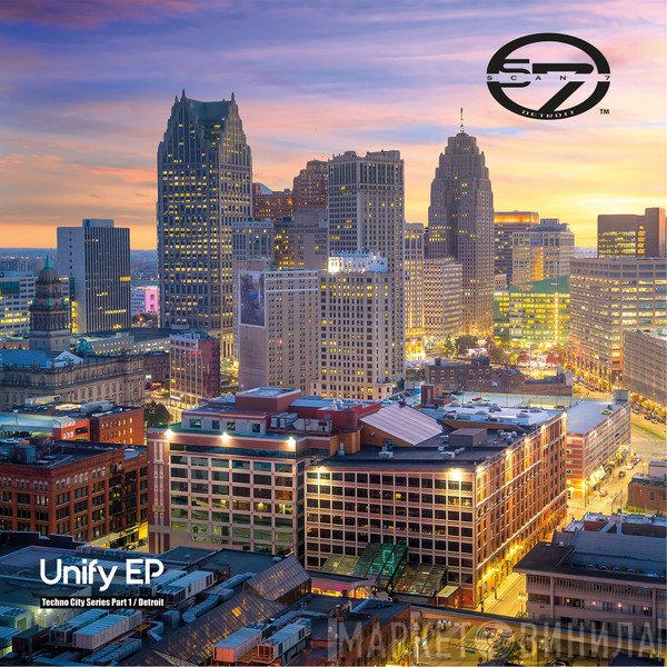Scan 7  - Unify EP