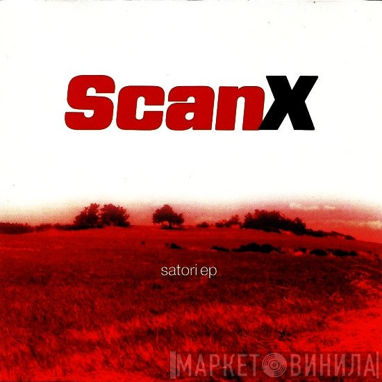 Scan X  - Satori EP