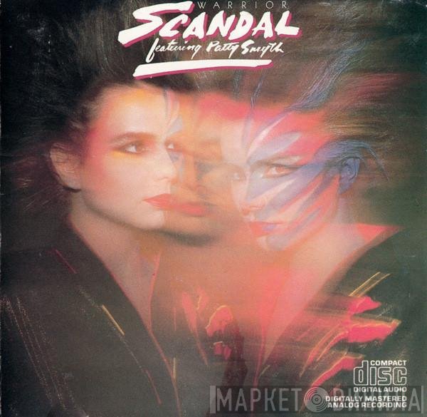 Scandal  Featuring Patty Smyth  - Warrior