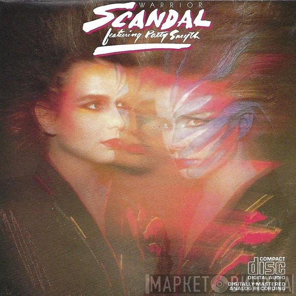 Scandal  Featuring Patty Smyth  - Warrior