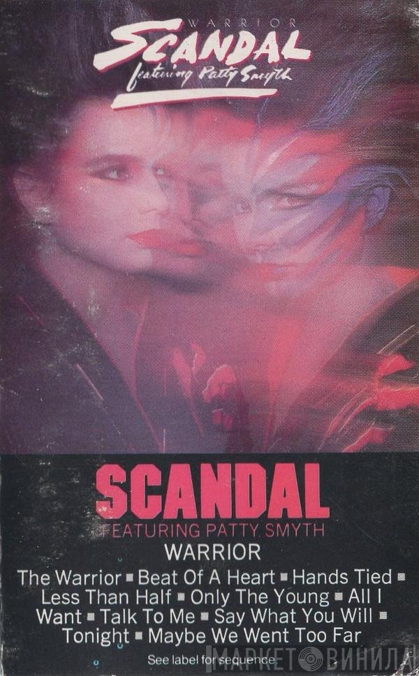 Scandal  Featuring Patty Smyth  - Warrior