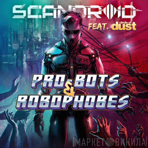 Scandroid  - Pro-bots & Robophobes