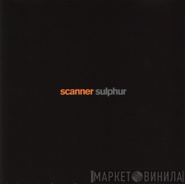 Scanner  - Sulphur