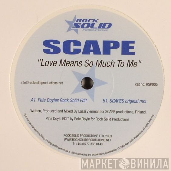 Scape - Love Means So Much To Me