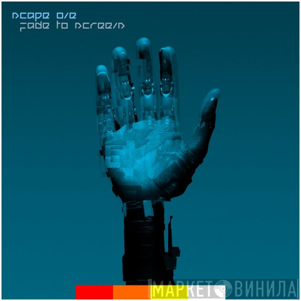 Scape One  - Fade To Screens