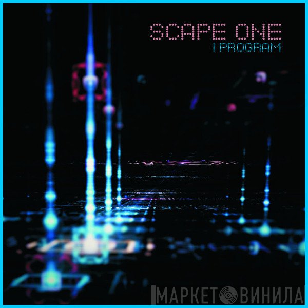 Scape One  - I Program