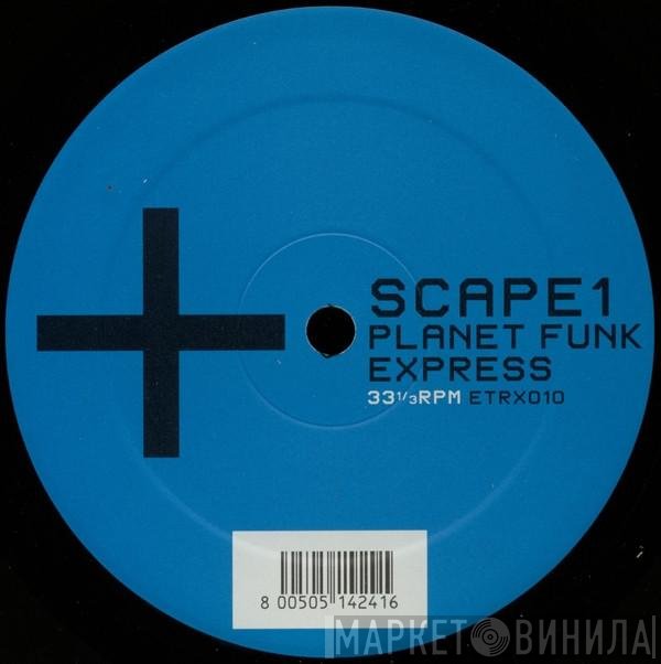 Scape One  - Planet Funk Express