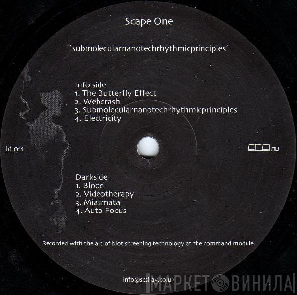 Scape One  - Submolecularnanotechrhythmicprinciples