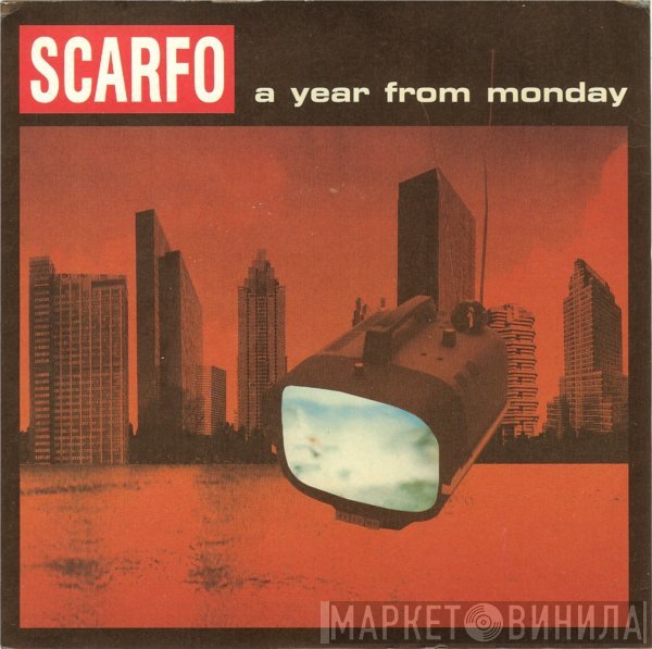 Scarfo - A Year From Monday