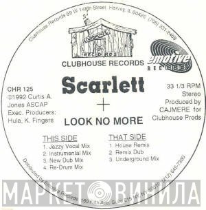 Scarlett - Look No More