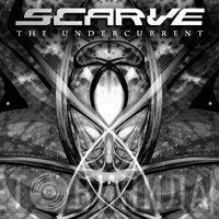Scarve  - The Undercurrent