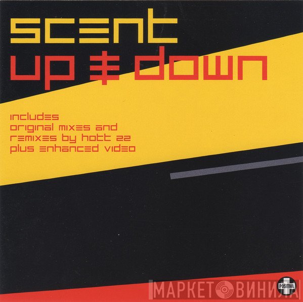 Scent - Up & Down