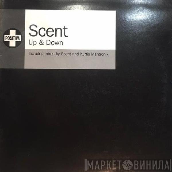 Scent - Up &amp; Down
