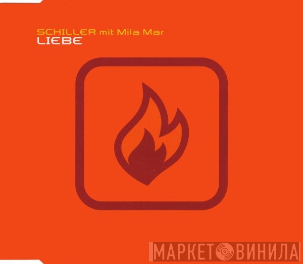 Schiller Mit Mila Mar  - Liebe