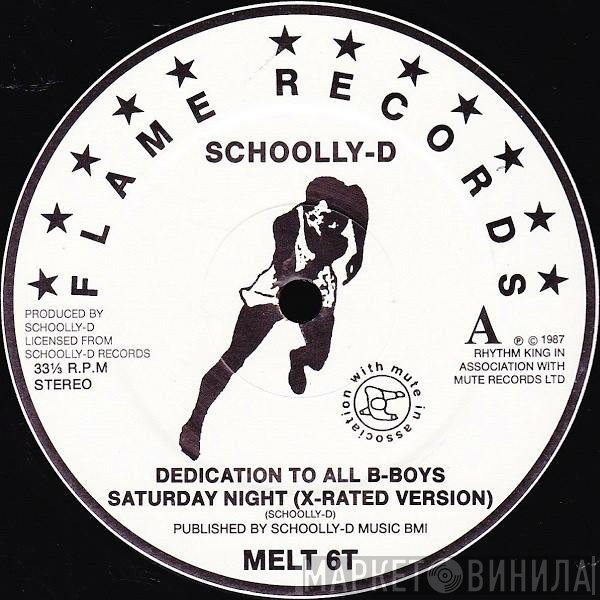 Schoolly D - Dedication To All B-Boys