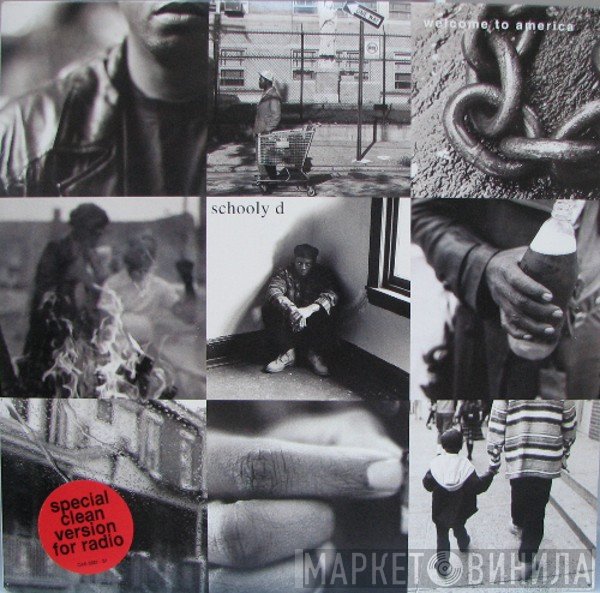Schoolly D  - Welcome To America (Radio Edit)