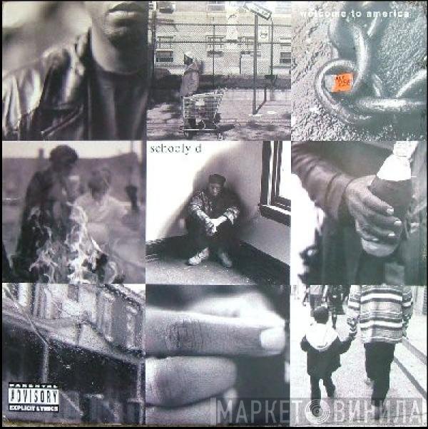 Schoolly D  - Welcome To America