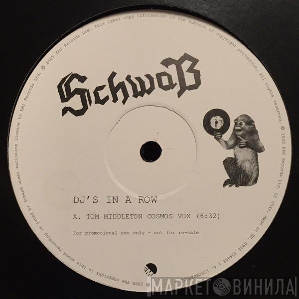 SchwaB - DJ's In A Row