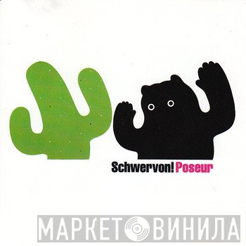 Schwervon!  - Poseur