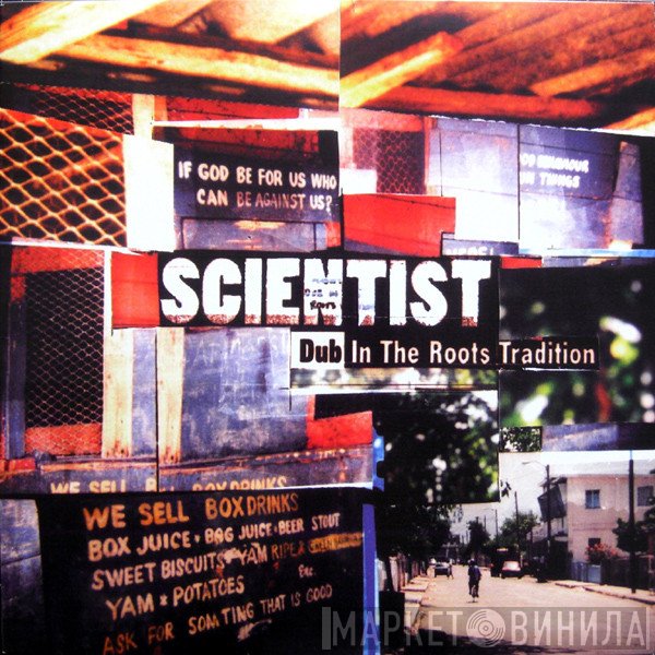 Scientist  - Dub In The Roots Tradition