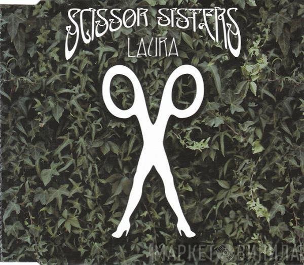 Scissor Sisters - Laura