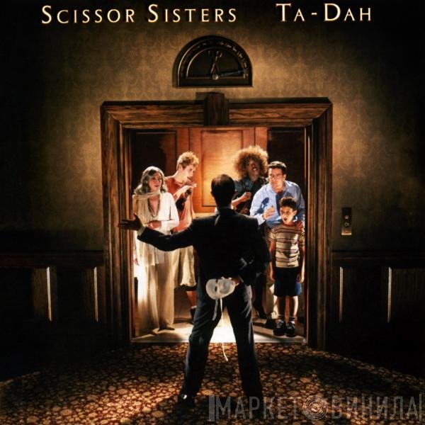 Scissor Sisters - Ta-Dah