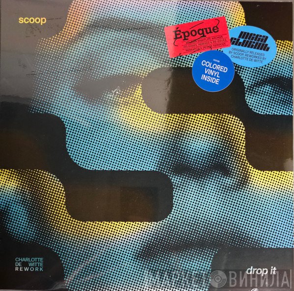 Scoop - Drop It (Charlotte De Witte Rework)