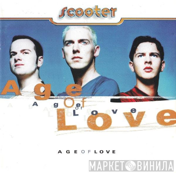Scooter - Age Of Love