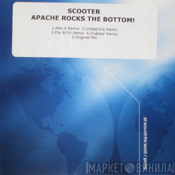 Scooter  - Apache Rocks The Bottom!