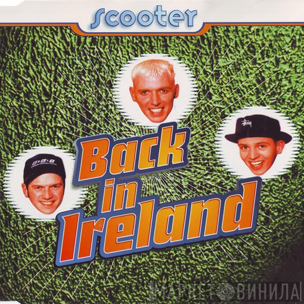 Scooter  - Back In Ireland
