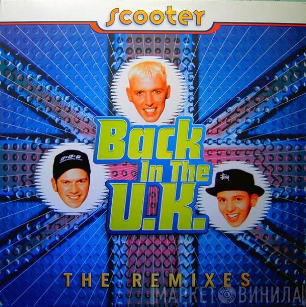 Scooter - Back In The U.K. (The Remixes)
