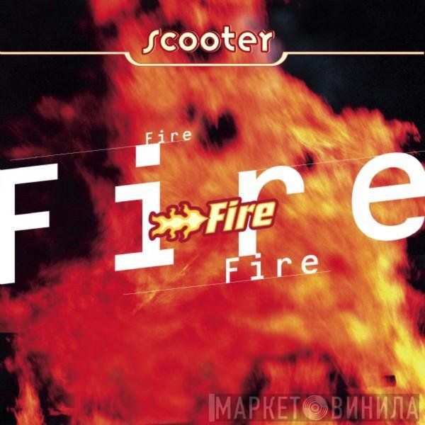 Scooter  - Fire