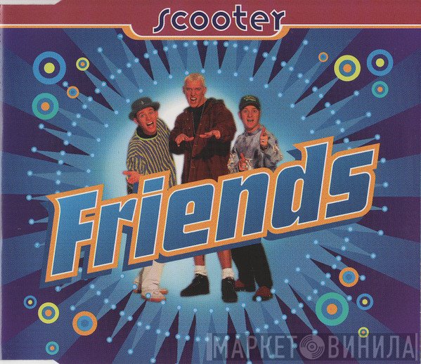 Scooter  - Friends