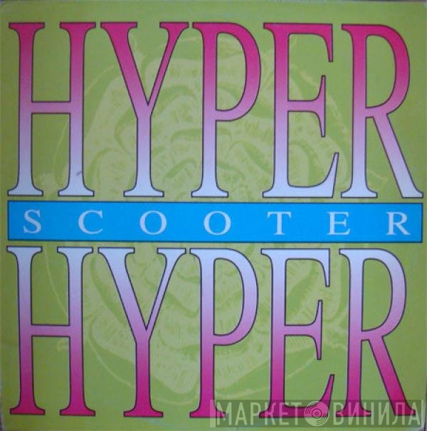 Scooter  - Hyper Hyper