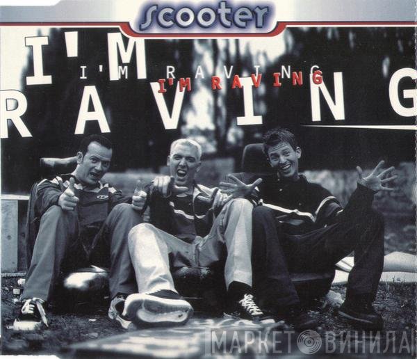 Scooter  - I'm Raving