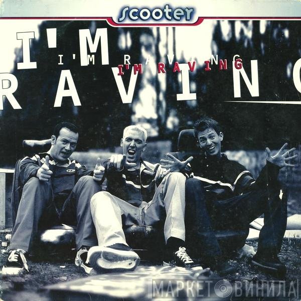 Scooter - I'm Raving