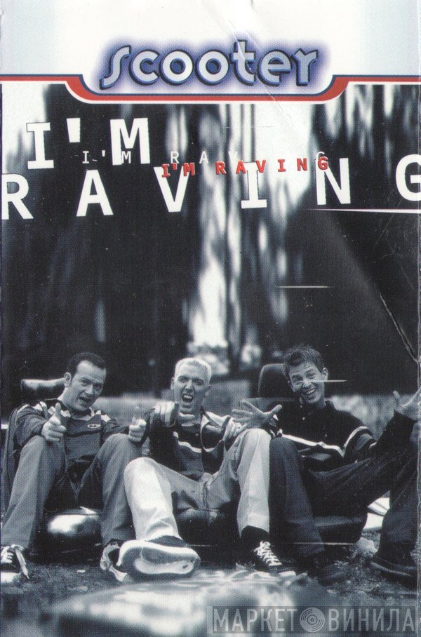 Scooter  - I'm Raving