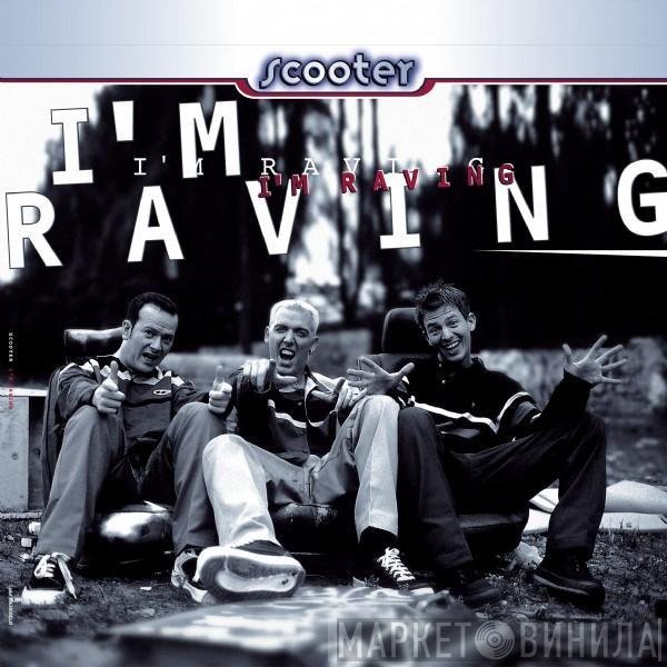 Scooter  - I'm Raving