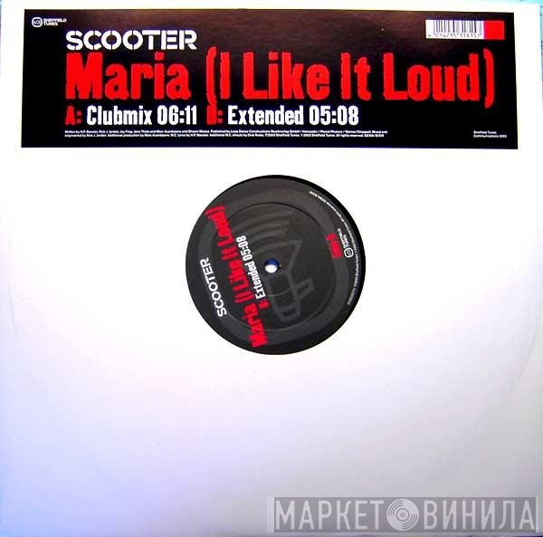 Scooter - Maria (I Like It Loud)