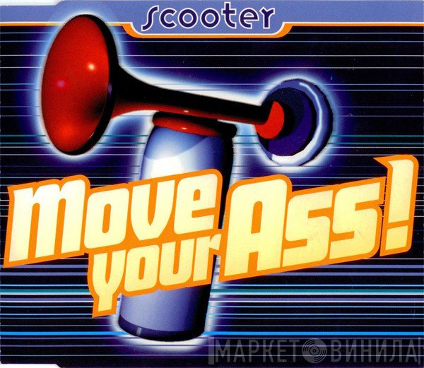 Scooter  - Move Your Ass!
