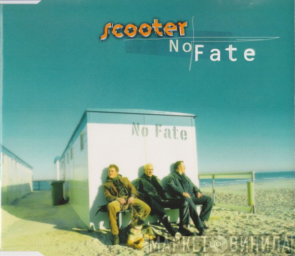 Scooter  - No Fate