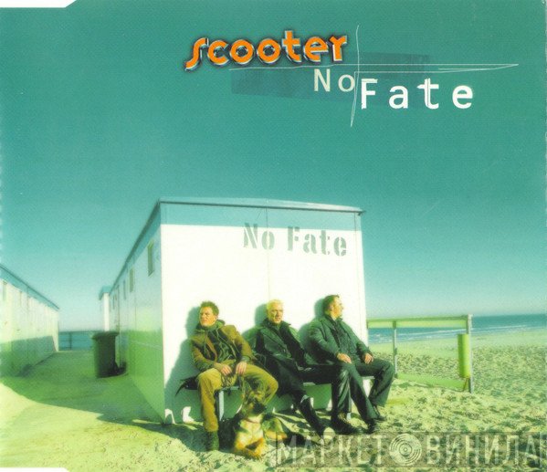 Scooter  - No Fate