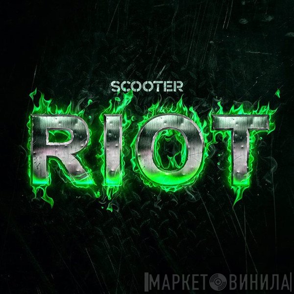 Scooter  - Riot