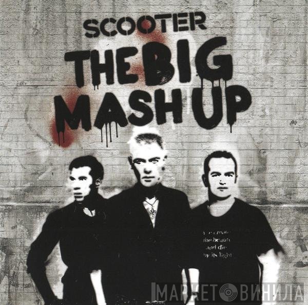 Scooter  - The Big Mash Up
